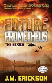 Future Prometheus: The Series book cover